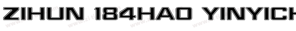 zihun 184hao yinyich字体转换